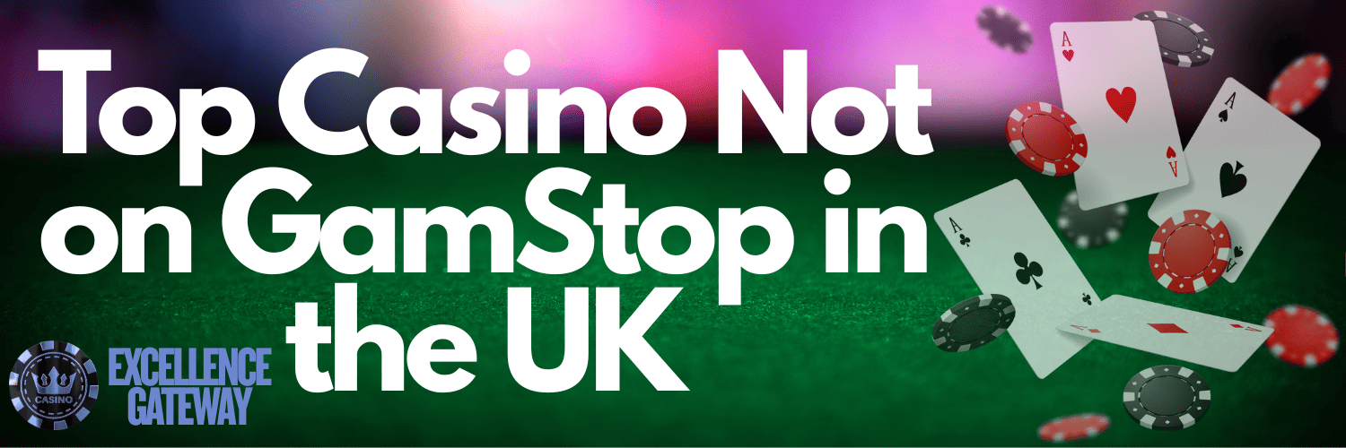 Exploring Non Gamstop UK Casino Sites A Comprehensive Guide -568510780 Exploring Non Gamstop UK Casino Sites A Comprehensive Guide -568510780